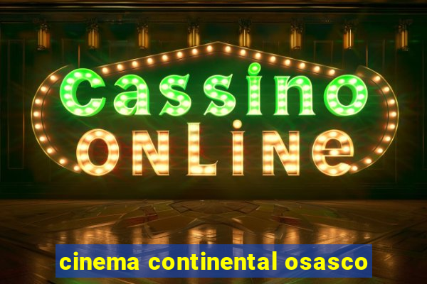 cinema continental osasco